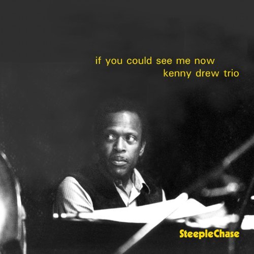 Kenny Trio Drew/If You Could See Me Now